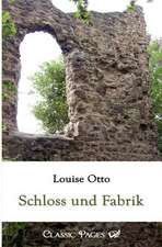 Schloss und Fabrik