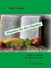 Vitamine für den Glauben