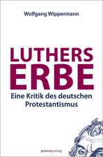 Luthers Erbe