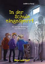 In der Schule eingesperrt. Schulausgabe