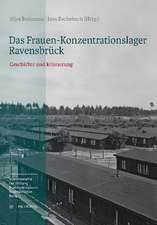 Das Frauen-Konzentrationslager Ravensbrück