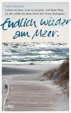 Endlich wieder am Meer