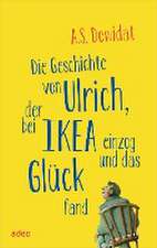 Die Geschichte von Ulrich, der bei Ikea einzog und das Glück fand