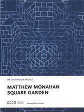 Matthew Monahan: Square Garden