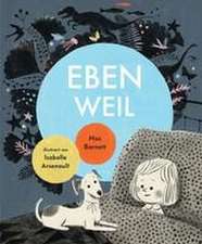 Eben weil