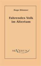 Fahrendes Volk Im Altertum: Eine Kritische Analyse