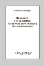 Handbuch Der Speciellen Pathologie Und Therapie: Infectionskrankheiten