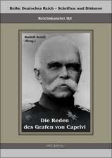 Die Reden Des Grafen Von Caprivi: Ein Blick in Sein Leben