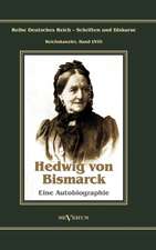 Otto F Rst Von Bismarck - Hedwig Von Bismarck, Die Cousine. Eine Autobiographie: Mathematiker, Physiker Und Hydrogeograph. Eine Autobiographie