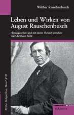 Leben Und Wirken Von August Rauschenbusch: Lebenserinnerungen