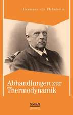 Abhandlungen Zur Thermodynamik: Lebenserinnerungen 1859-1919