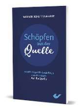 Schöpfen aus der Quelle