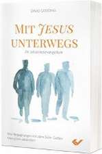 Mit Jesus unterwegs im Johannesevangelium