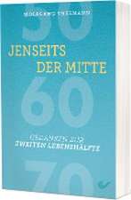 Jenseits der Mitte