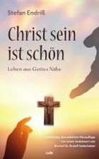 Christ sein ist schön