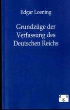 Grundzüge der Verfassung des Deutschen Reichs