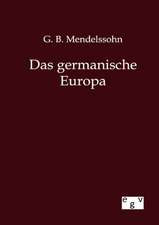 Das germanische Europa