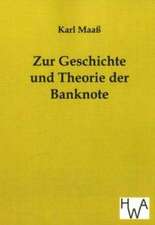 Zur Geschichte und Theorie der Banknote