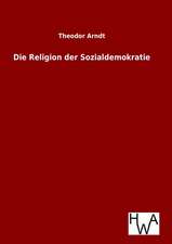 Die Religion Der Sozialdemokratie