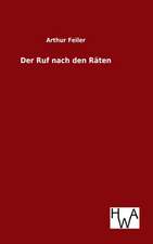 Der Ruf Nach Den Raten: Ein Lehrbuch Von 1922. Fur Studierende Und Konstrukteure