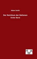 Der Reichtum Der Nationen: Ein Lehrbuch Von 1922. Fur Studierende Und Konstrukteure