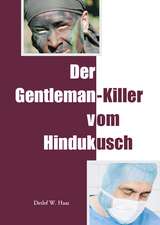 Der Gentleman-Killer vom Hindukusch