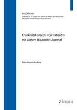 Krankheitskonzepte von Patienten mit akutem Husten mit Auswurf