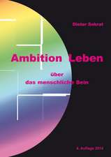 Ambition Leben