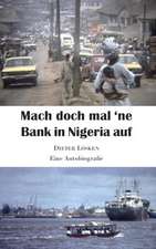 Mach doch mal 'ne Bank in Nigeria auf