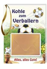 Kohle zum Verballern