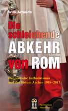 Die schleichende Abkehr von Rom