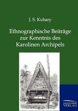 Ethnographische Beiträge zur Kenntnis des Karolinen Archipels