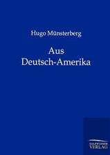 Aus Deutsch-Amerika