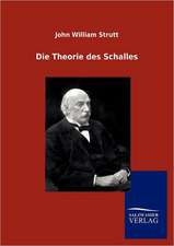 Die Theorie des Schalles