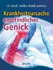 Krankheitsursache empfindliches Genick