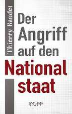 Der Angriff auf den Nationalstaat