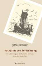 Katharina von der Nehrung