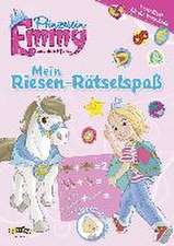 Prinzessin Emmy und ihre Pferde - Mein Riesen-Rätselspaß