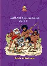 Mosaik Team: MOSAIK Sammelband 109 Hardcover