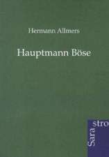 Hauptmann Böse