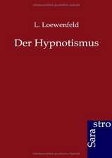 Der Hypnotismus