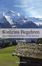 Kathrins Begehren