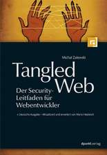 Tangled Web - Der Security-Leitfaden für Webentwickler