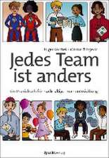 Jedes Team ist anders