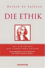 Spinoza, B: Ethik