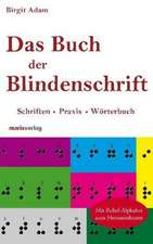 Das Buch der Blindenschrift