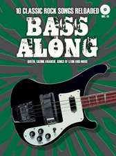 Bass Along 10 Classic Rock Songs Reloaded