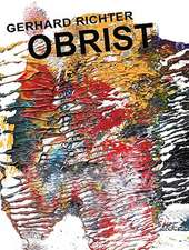 Gerhard Richter: Obrist