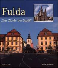 Fulda zur Zierde der Stadt