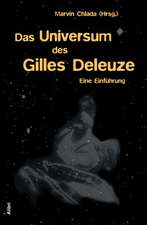 Das Universum des Gilles Deleuze